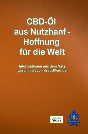 Allgemeine Informationen zum Nutzhanf gesammelt und arrangiert von Delißen,  Thom