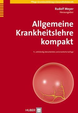 Allgemeine Krankheitslehre kompakt von Angelika Kramer, Meyer,  Rudolf