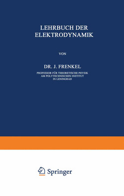 Allgemeine Mechanik der Elektrizität von Frenkel,  J.