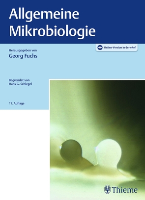 Allgemeine Mikrobiologie von Bramkamp,  Marc, Dersch,  Petra, Eitinger,  Thomas, Fuchs,  Georg, Heider,  Johann