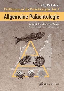 Allgemeine Paläontologie von Mutterlose,  Jörg, Ziegler,  Bernhard