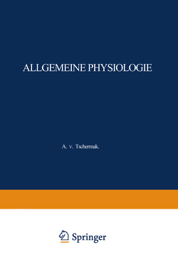 Allgemeine Physiologie von Tschermak,  A. von