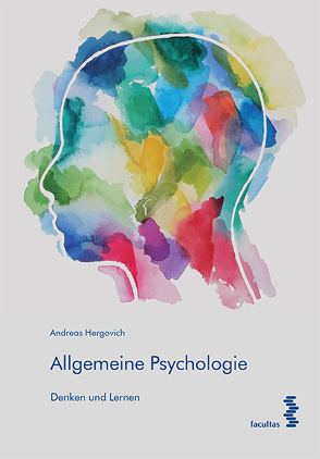 Allgemeine Psychologie von Hergovich,  Andreas