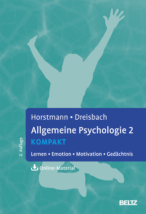 Allgemeine Psychologie 2 kompakt von Dreisbach,  Gesine, Horstmann,  Gernot