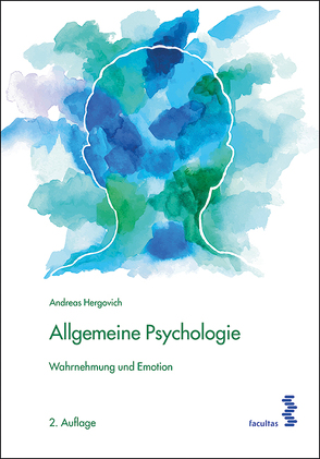 Allgemeine Psychologie von Hergovich,  Andreas