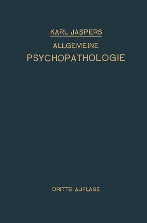 Allgemeine Psychopathologie von Jaspers,  Karl