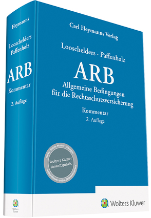 Allgemeine Rechtsschutzbedingungen (ARB) von Looschelders,  Dirk, Paffenholz,  Christina