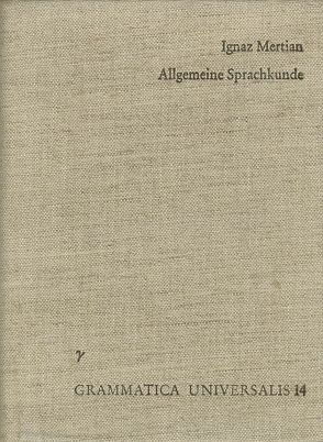 Allgemeine Sprachkunde von Brekle,  Herbert E., Mertian,  Ignaz