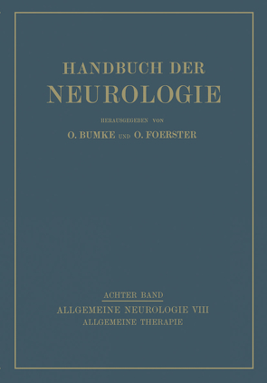 Allgemeine Therapie von Foerster,  O., Fröhlich,  A., Hohmann,  G., Lehmann,  W, Mann,  L., Marburg,  O., Reinhold,  J, Sgalitzer,  M., Strasser,  A., Wagner-Jauregg,  J., Wexberg,  E.