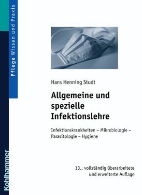 Allgemeine und spezielle Infektionslehre von Studt,  Hans Henning