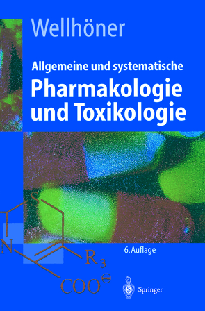 Allgemeine und systematische Pharmakologie und Toxikologie von Wellhöner,  Hans-Herbert