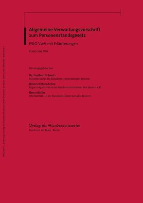 Allgemeine Verwaltungsvorschrift zum Personenstandsgesetz von Bornhofen,  Heinrich, Müller,  Ilona, Schmitz,  Heribert