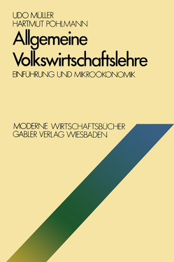 Allgemeine Volkswirtschaftslehre von Müller,  Udo