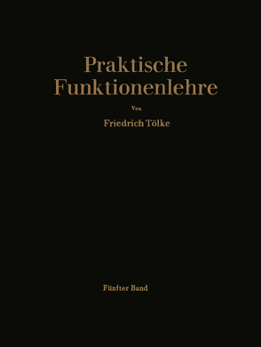 Allgemeine Weierstraßsche Funktionen und Ableitungen nach dem Parameter. Integrale der Theta-Funktionen und Bilinear-Entwicklungen von Tölke,  Friedrich