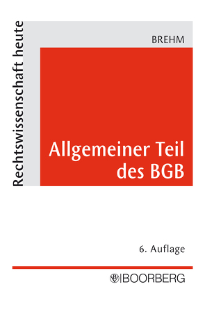 Allgemeiner Teil des BGB von Brehm,  Wolfgang