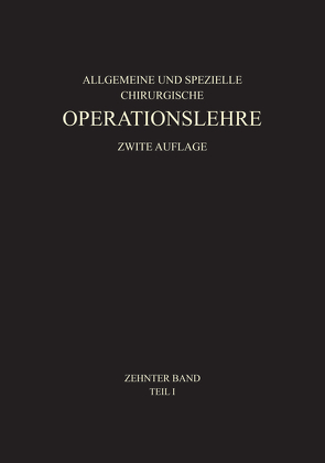 Allgemeiner Teil und die Operationen an der Oberen Extremität von Gulecke,  Nicolai, Kirschner,  Martin, Wachsmuth,  Werner