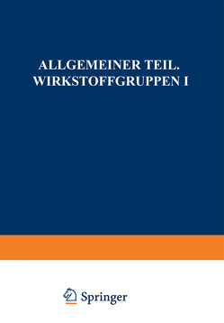 Allgemeiner Teil. Wirkstoffgruppen I von Hörhammer,  L., List,  P. H.