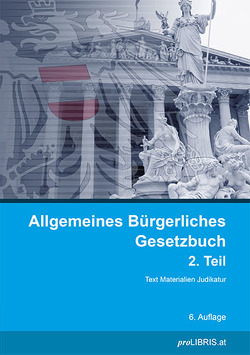 Allgemeines Bürgerliches Gesetzbuch 2. Teil von proLIBRIS VerlagsgesmbH