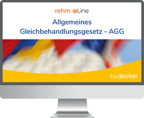 Allgemeines Gleichbehandlungsgesetz – AGG, inkl. Lexikon zum Gleichstellungs- und Gleichbehandlungsrecht online von von Roetteken,  Torsten