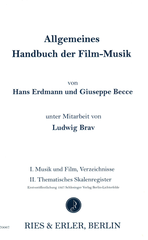 Allgemeines Handbuch der Filmmusik von Becce,  Giuseppe, Brav,  Ludwig, Erdmann,  Hans