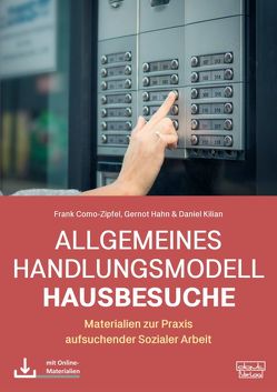 Allgemeines Handlungsmodell Hausbesuche (AHH) von Como-Zipfel,  Frank, Hahn,  Gernot, Kilian,  Daniel