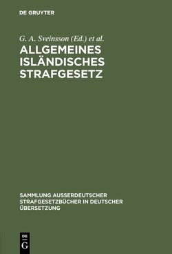 Allgemeines isländisches Strafgesetz von Eyjólfsson,  Thórdur, Sveinsson,  G. A., Sveinsson,  Sigrun