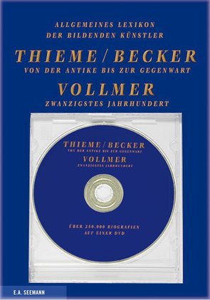 Allgemeines Lexikon der bildenden Künstler von der Antike bis zur Gegenwart von Becker,  Felix, Thieme,  Ulrich, Vollmer,  Hans