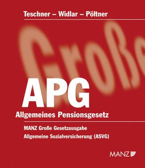 Allgemeines Pensionsgesetz von Pöltner,  Walter, Teschner,  Hellmut, Widlar,  Peter