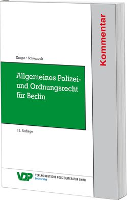 Allgemeines Polizei- und Ordnungsrecht für Berlin von Knape,  Michael, Schönrock,  Sabrina