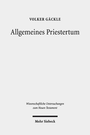 Allgemeines Priestertum von Gäckle,  Volker