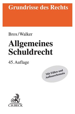 Allgemeines Schuldrecht von Brox,  Hans, Walker,  Wolf-Dietrich