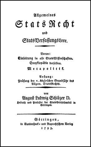 Allgemeines StatsRecht und StatsVerfassungsLere von Schlözer,  August Ludwig