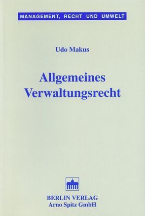 Allgemeines Verwaltungsrecht von Makus,  Udo