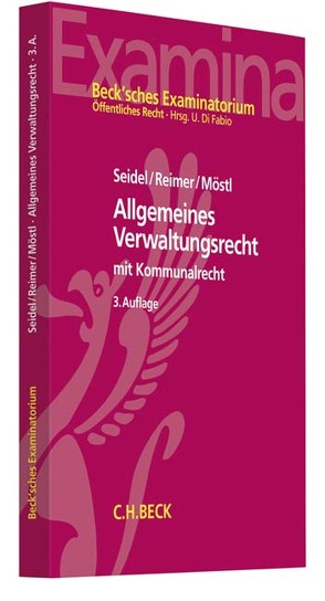 Allgemeines Verwaltungsrecht von Möstl,  Markus, Reimer,  Ekkehart, Seidel,  Achim