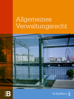 Allgemeines Verwaltungsrecht (PrintPlu§) von Waldmann,  Bernhard, Wiederkehr,  René