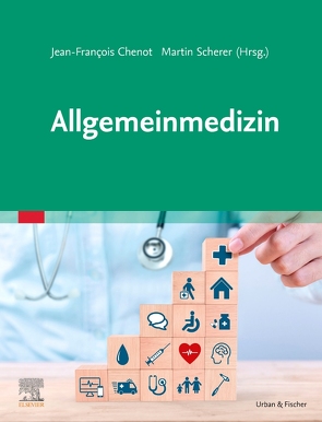 Allgemeinmedizin von Chenot,  Jean-François, Scherer,  Martin