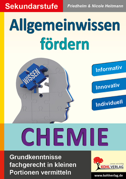 Allgemeinwissen fördern CHEMIE von Heitmann,  Friedhelm, Heitmann,  Nicole