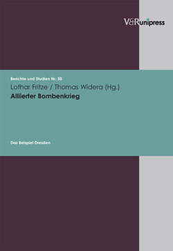 Alliierter Bombenkrieg von Fritze,  Lothar, Widera,  Thomas