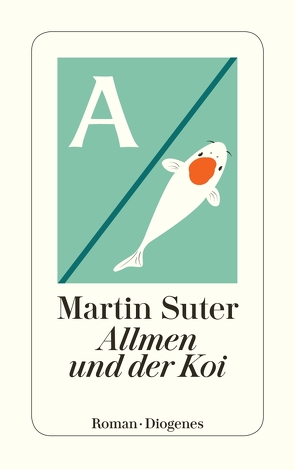 Allmen und der Koi von Suter,  Martin