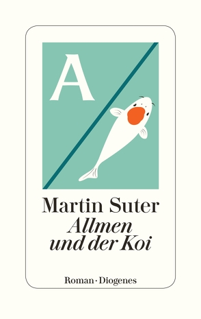 Allmen und der Koi von Suter,  Martin