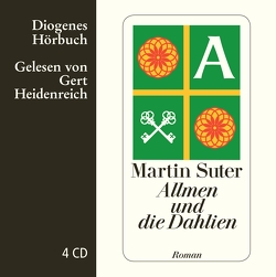 Allmen und die Dahlien von Heidenreich,  Gert, Suter,  Martin