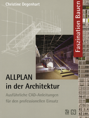 ALLPLAN in der Architektur von Degenhart,  Christine