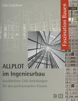 ALLPLOT im Ingenieurbau von Leischner,  Udo