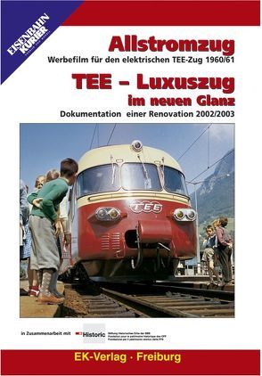 Allstromzug TEE – Luxuszug im neuen Glanz