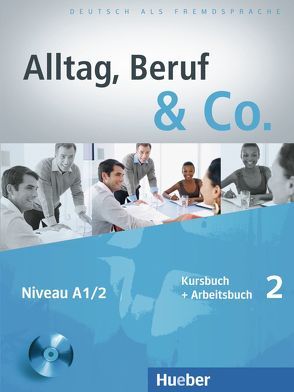 Alltag, Beruf & Co. 2 von Becker,  Norbert, Braunert,  Jörg