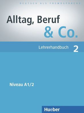 Alltag, Beruf & Co. 2 von Becker,  Norbert, Braunert,  Jörg