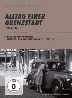 Alltag einer Grenzstadt 1930-1941