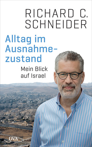 Alltag im Ausnahmezustand von Schneider,  Richard C.