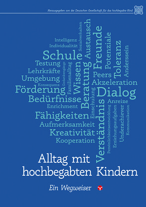 Alltag mit hochbegabten Kindern von Evers,  Ellen, Hausen-Müller,  Inge, Kocke,  Jutta, Leinigen,  Petra, Losemann,  Vera, Müller,  Tomke, Rosenboom,  Martina, Rössel,  Anne