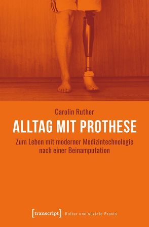 Alltag mit Prothese von Ruther,  Carolin